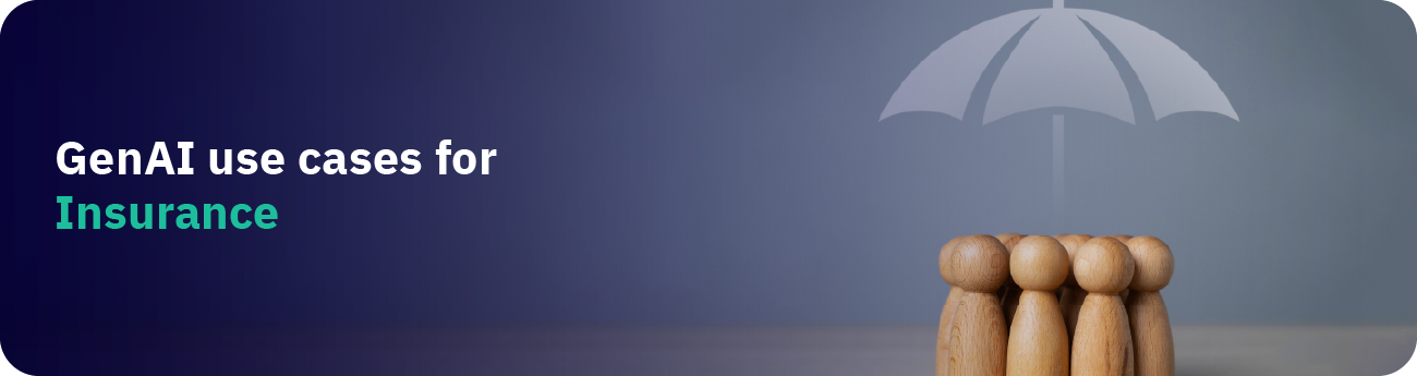GenAI use cases for Insurance
